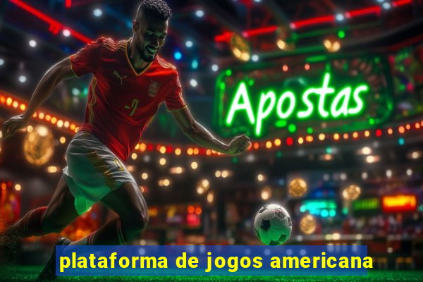 plataforma de jogos americana